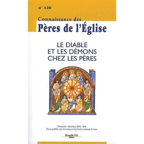 Connaissance Des Pères De L'eglise N° 120, Décembre 201 - Le Diable... on Productcaster.