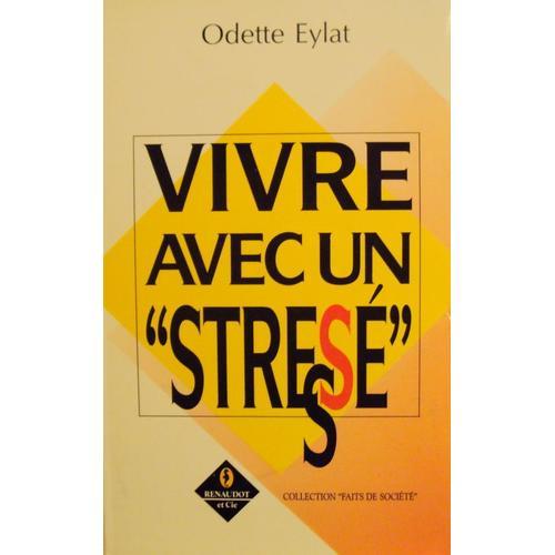 Vivre Avec Un "Stressé" on Productcaster.