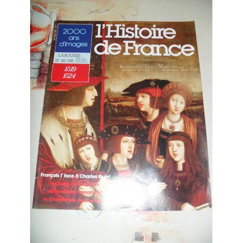 L Histoire De France 2000 Ans D Images N° 28 : 1519 1524 on Productcaster.