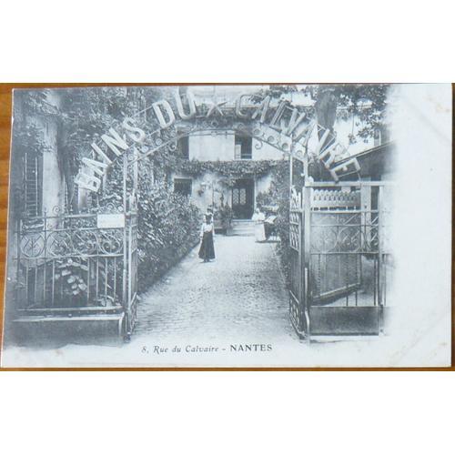 Cpa Carte Postale Ancienne - 8, Rue Du Calvaire - Nantes - Bains Du... on Productcaster.