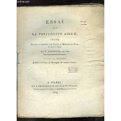 Essai Sur La Péritonite Aiguë . Thèse De Médecine N°91 on Productcaster.