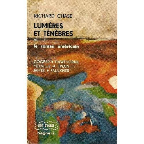 Lumières Et Ténèbres, Ou, Le Roman Américain on Productcaster.