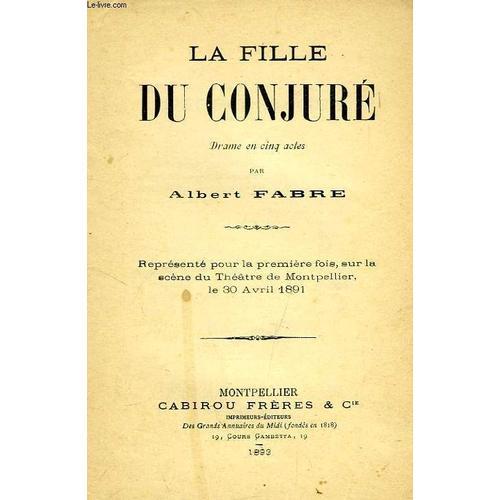 La Fille Du Conjure, Drame En 5 Actes on Productcaster.