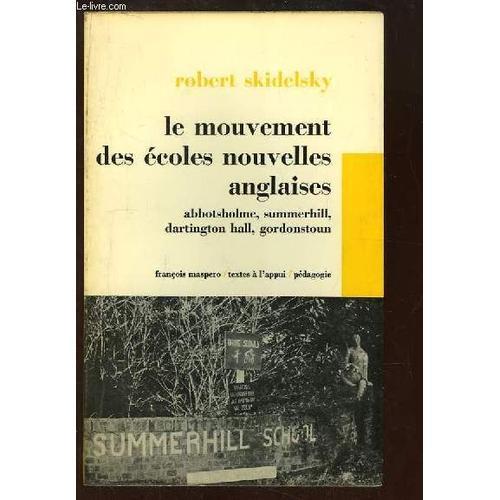 Le Mouvement Des Écoles Nouvelles Anglaises. Abbotsholme, Summerhil... on Productcaster.