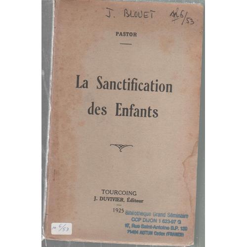 La Sanctification Des Enfants on Productcaster.