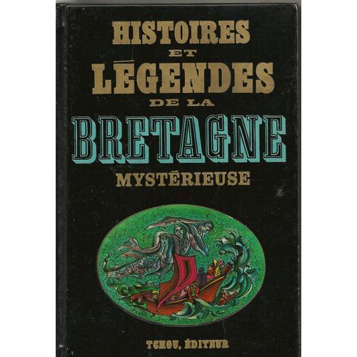 Histoire Et Légendes De La Bretagne Mystérieuse on Productcaster.