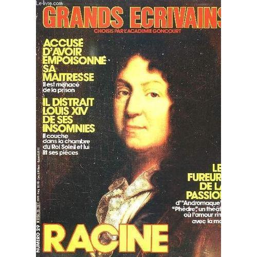 Grands Ecrivains N° 29. Sommaire: Racine, Accuse D Avoir Empoisonne... on Productcaster.