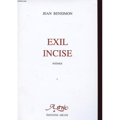 Exil Incise Avec Un Envoi De L Auteur. on Productcaster.