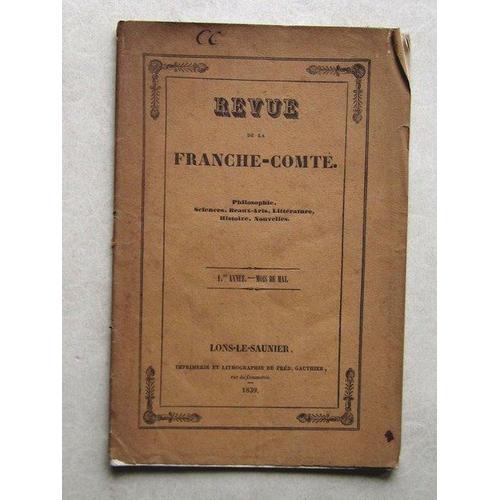 Revue De La Franche-Comté. Philosophie, Sciences, Beaux-Arts, Litté... on Productcaster.