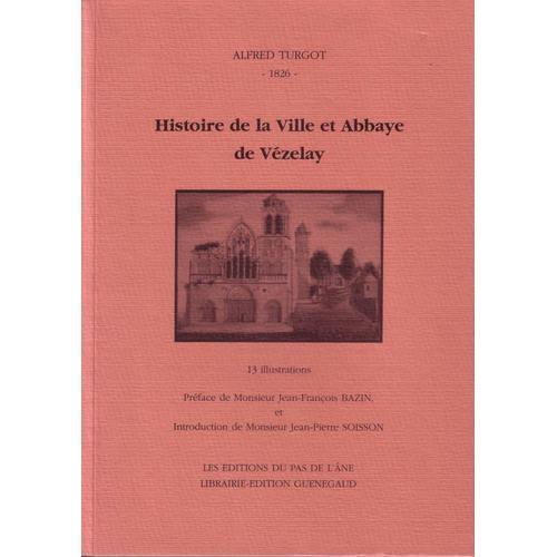 Histoire De La Ville Et Abbaye De Vézelay on Productcaster.