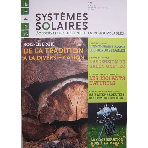 Systèmes Solaires N° 176 : Bois-Énergie : De La Tradition À La Div... on Productcaster.