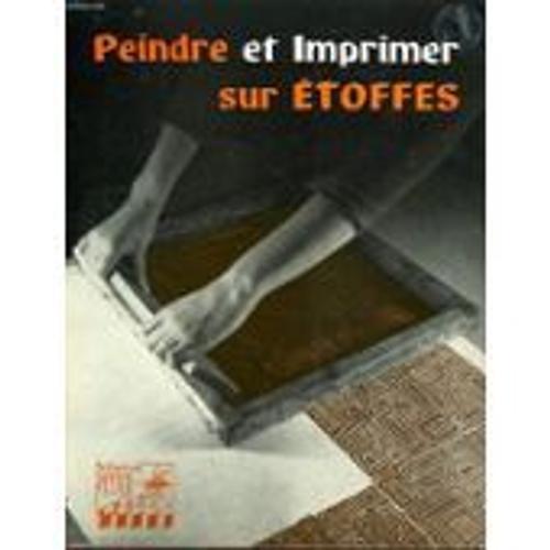 Peindre Et Imprimer Sur Etoffes on Productcaster.