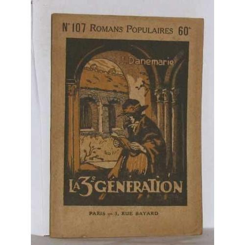 Romans Populaires N°107 La 3e Génération on Productcaster.