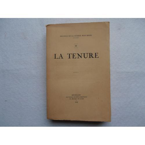 La Tenure - Tome Iii - Recueils De La Societe Jean Bodin - on Productcaster.