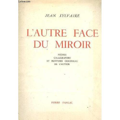 L'autre Face Du Miroir - Poêmes, Calligraphies Et Peintures Origina... on Productcaster.