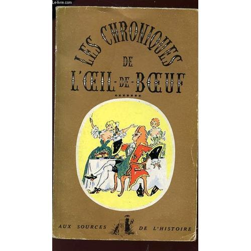 Les Chroniques De L'oeil De Boeuf - Tome Vii - Aux Sources De L'his... on Productcaster.