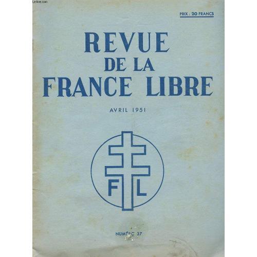 Revue De La France Libre - N°37 - Avril 1951. on Productcaster.