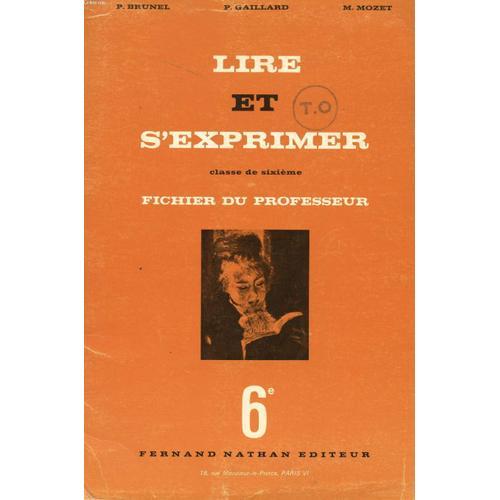 Lire Et S'exprimer - Classe De Sixieme - Fichier Du Professeur. on Productcaster.