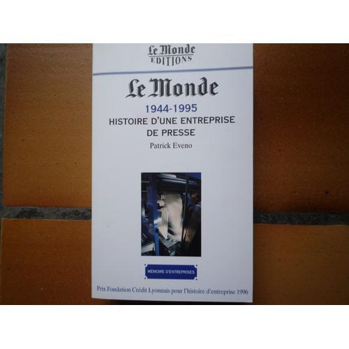 Le Monde", Histoire D'une Entreprise De Presse - 1944-1995 on Productcaster.