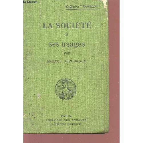 La Societe Et Ses Usages - Collection Familia. on Productcaster.