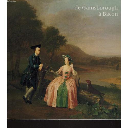 La Peinture Britannique De Gainsborough A Bacon. Galerie Des Beaux ... on Productcaster.