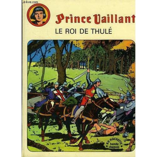 Prince Vaillant. Le Roi De Thulé. on Productcaster.