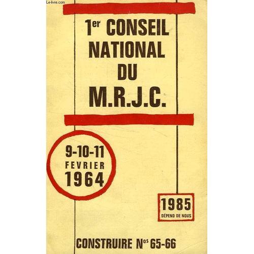 Construire, N° 65-66, Fev.1964, 1er Conseil National Du M.R.J.C. on Productcaster.