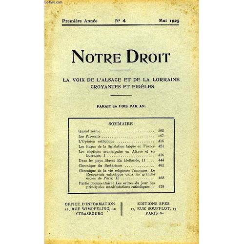 Notre Droit, 1re Annee, N° 4, Mai 1925, La Voix De L'alsace Et De L... on Productcaster.