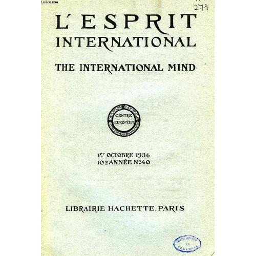 L'esprit International, The International Mind, 10e Annee, N° 40, 1... on Productcaster.