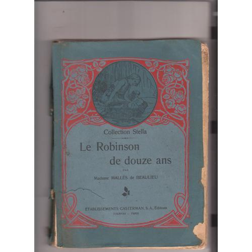 Un Robinson De Douze Ans : Histoire D'un Jeune Mousse Abandonné D... on Productcaster.