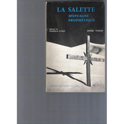 La Salette, Montagne Prophétique, Par Henri Voilin. Préface De Stan... on Productcaster.