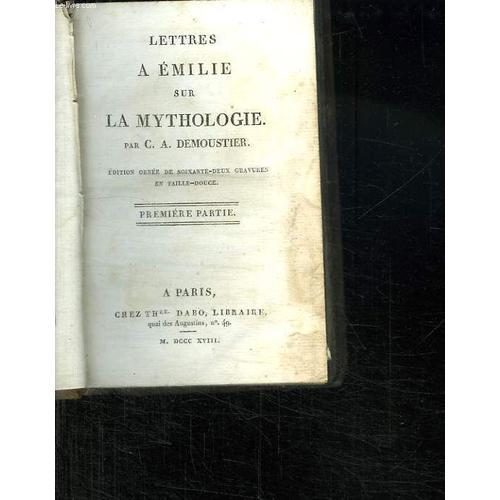 Lettres A Emilie Sur La Mythologie. Premiere Partie. on Productcaster.