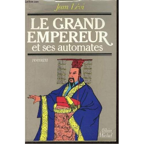 Le Grand Empereur Et Ses Automates on Productcaster.