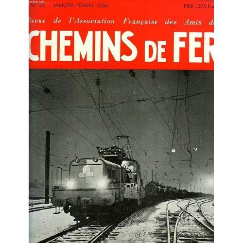 Chemins De Fer, N° 196, Jan.-Fev. 1956, Revue De L'association Fran... on Productcaster.