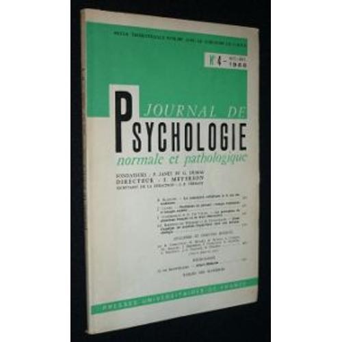 Journal De Psychologie Normale Et Pathologique N°4.Octobre-Décembre... on Productcaster.