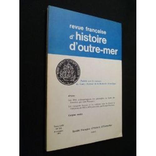 Revue D'histoire D'outre-Mer, Tome Lviii, N°212, 3e Trimestre 1971 on Productcaster.