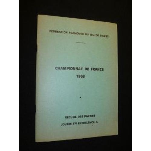 Championnat De France 1968, Recueil Des Parties Jouées En Excellenc... on Productcaster.