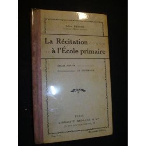 La Récitation À L'ecole Primaire, Cours Moyen Et Supérieur on Productcaster.