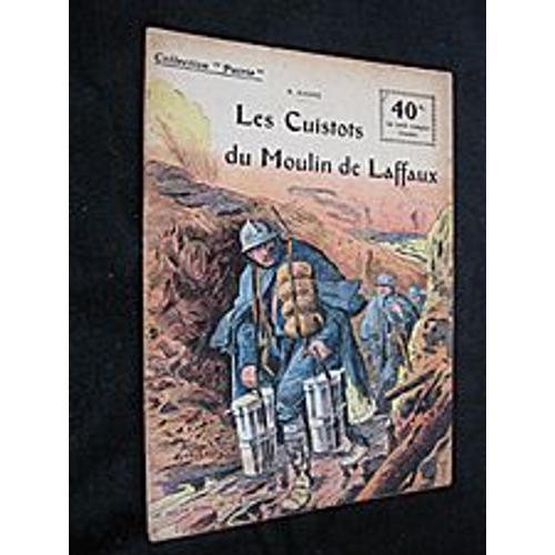 Les Cuistots Du Moulin De Laffaux (Collection Patrie, N°44) on Productcaster.