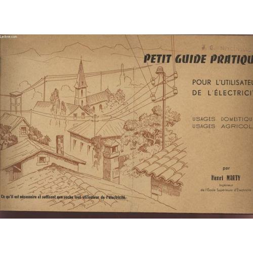 Petit Guide Pratique / Pour L'utilisateur De L'electricite / Usages... on Productcaster.