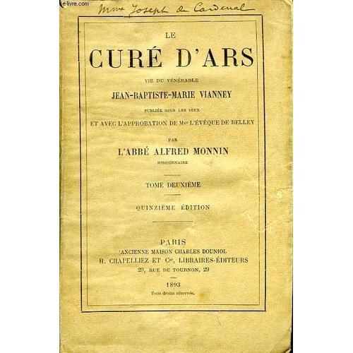 Le Cure D'ars, Vie Du Venerable Jean-Baptiste-Marie Vianney, Tome Ii on Productcaster.