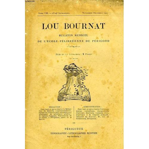 Lou Bournat Dou Perigord, Bulletin De L'ecole Felibreenne Du Perigo... on Productcaster.