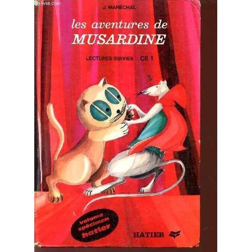 Les Aventures De Musardine / Lectures Suivies / Ce1 / Volume Specim... on Productcaster.