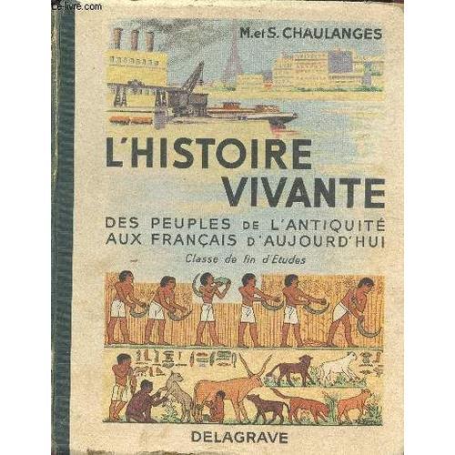 L'histoire Vivante Des Peuples De L'antiqute Aux Francais D'aujourd... on Productcaster.