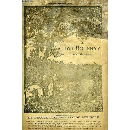 Lou Bournat Dou Perigord, Bulletin De L'ecole Felibreenne Du Perigo... on Productcaster.