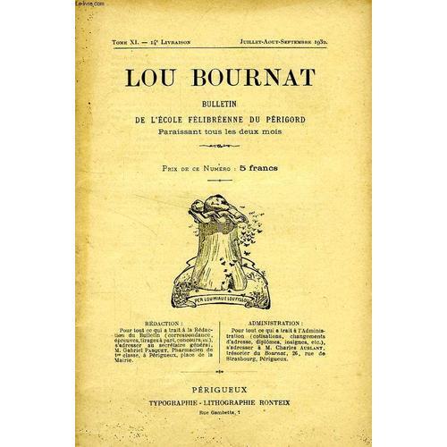 Lou Bournat Dou Perigord, Bulletin De L'ecole Felibreenne Du Perigo... on Productcaster.