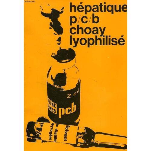 Hepatique P/C/B Choay Lyophilise on Productcaster.