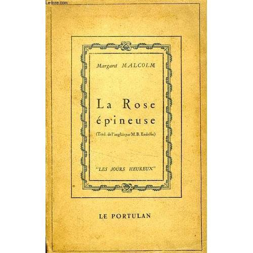 La Rose Epineuse on Productcaster.