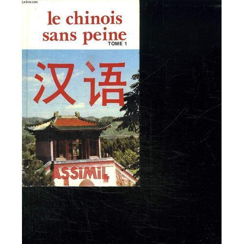 Le Chinois Sans Peine. Methode Quotidienne Assimil. Tome 1. on Productcaster.