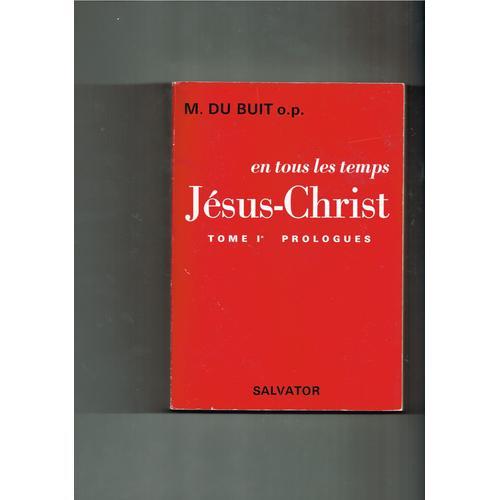 En Tous Les Temps Jésus-Christ. Tome 1 : Prologues on Productcaster.